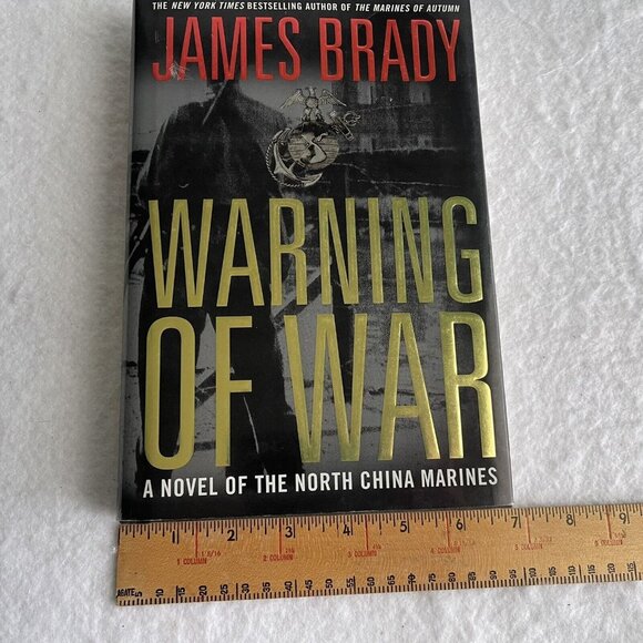 Warning of War A Novel Of The North China James Brady First Edition Hardcover DJ - Picture 8 of 12
